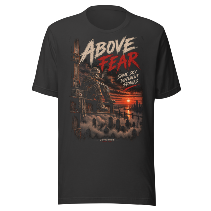above fear