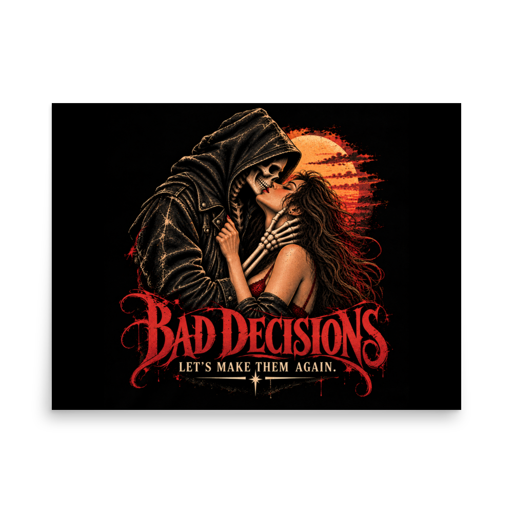 Bad decisions